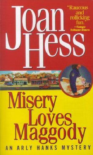 [Arly Hanks 11] • Misery Loves Maggody